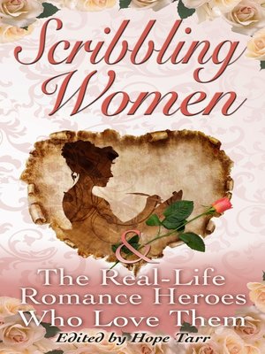 cover image of Scribbling Women & the Real-Life Romance Heroes Who Love Them